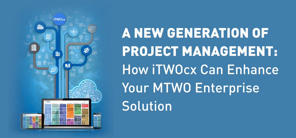 iTWO cx A New Generation of Project Management